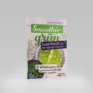 BUCH: Smoothiegrün Superfoods vor der eigenen Haustür – Buchcover