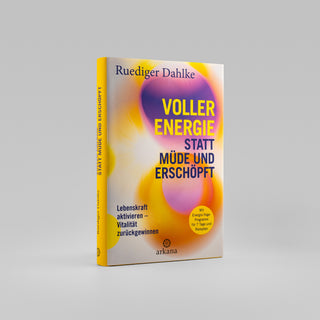 Voller Energie statt müde und erschöpft