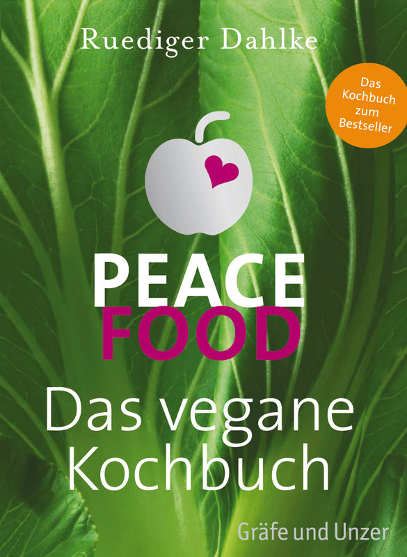 Peace Food - Das vegane Kochbuch, HC
